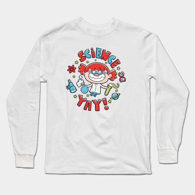 Science Yay! Long Sleeve T-Shirt by Queenmob